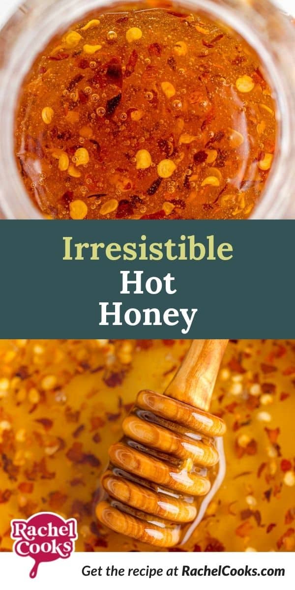 Close up of honey, text overlay reads "irresistible hot honey."