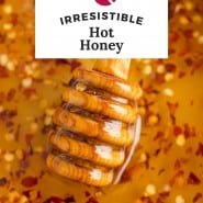 Close up of honey, text overlay reads "irresistible hot honey."