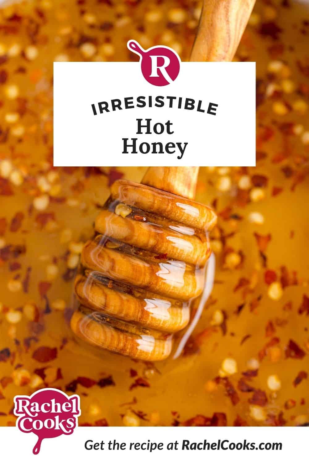 Close up of honey, text overlay reads "irresistible hot honey."