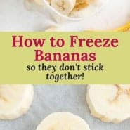 Banana slices, text overlay reads "how to freeze bananas - so they don't stick together!"