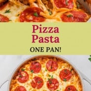 Pasta topped with pepperoni, text overlay reads "pizza pasta, one pan!"