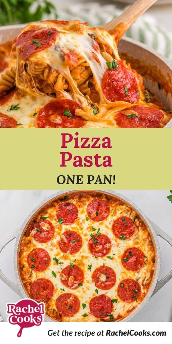 Pasta topped with pepperoni, text overlay reads "pizza pasta, one pan!"