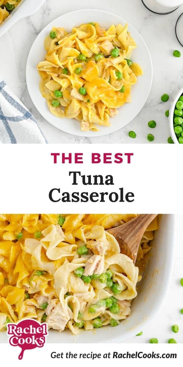 Cheesy casserole, text overlay reads "the best tuna casserole."