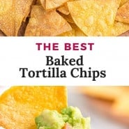 Tortilla chips, text overlay reads "the best baked tortilla chips."