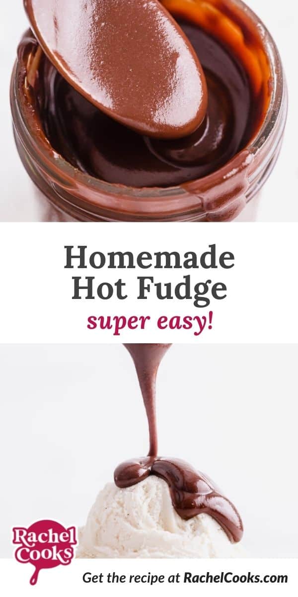 Chocolate sauce, text overlay reads "homemade hot fudge - super easy!"