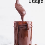 Chocolate sauce, text overlay reads "the best hot fudge."