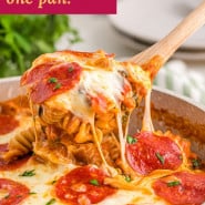 Pasta topped with pepperoni, text overlay reads "pizza pasta, one pan!"