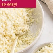 Riced cauliflower, text overlay reads "how to make cauliflower rice - so easy."