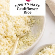Riced cauliflower, text overlay reads "how to make cauliflower rice."