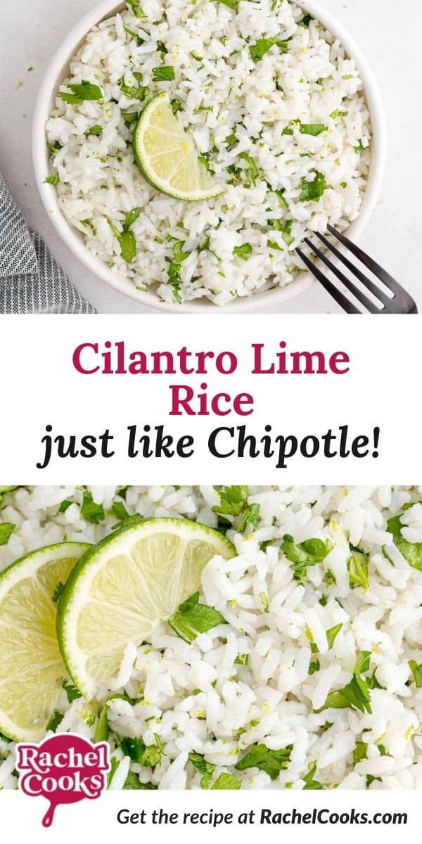 Rice, text overlay reads "cilantro lime rice - just like chipotle."