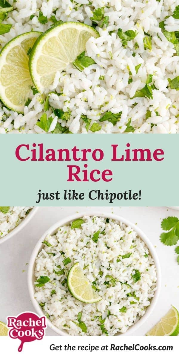 Rice, text overlay reads "cilantro lime rice - just like chipotle."