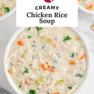 Soup, text overlay reads "creamy chicken rice soup."