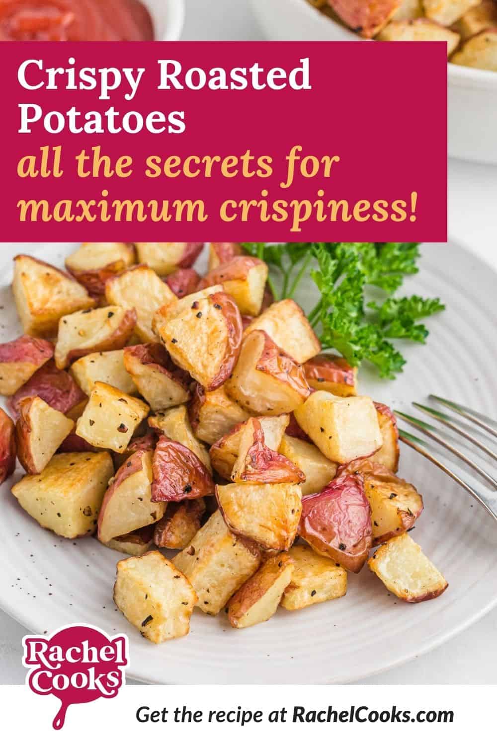 Diced potatoes, text overlay reads "crispy roasted potatoes - all the secrets for maximum crispiness!"