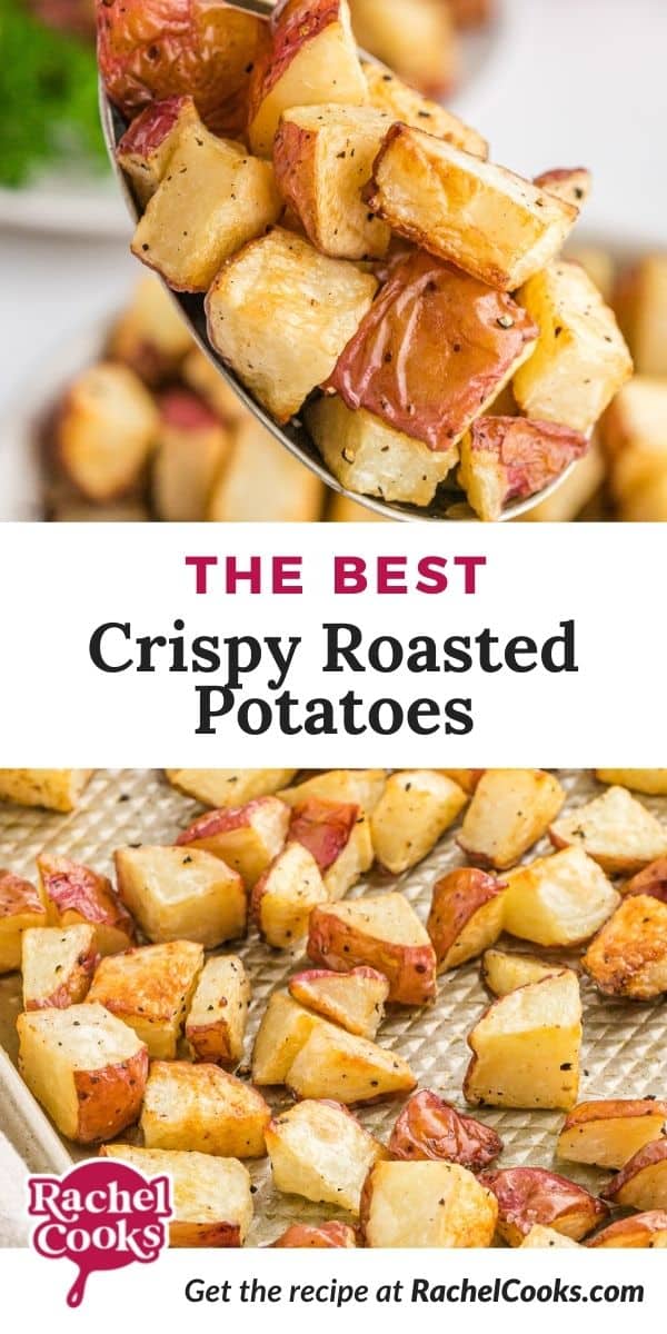 Diced potatoes, text overlay reads "the best crispy roasted potatoes."