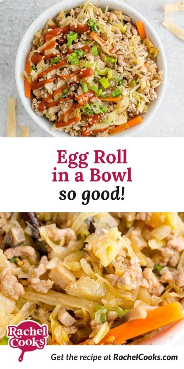 White bowl with cabbage mixture, text overlay reads "egg roll in a bowl - so good!"