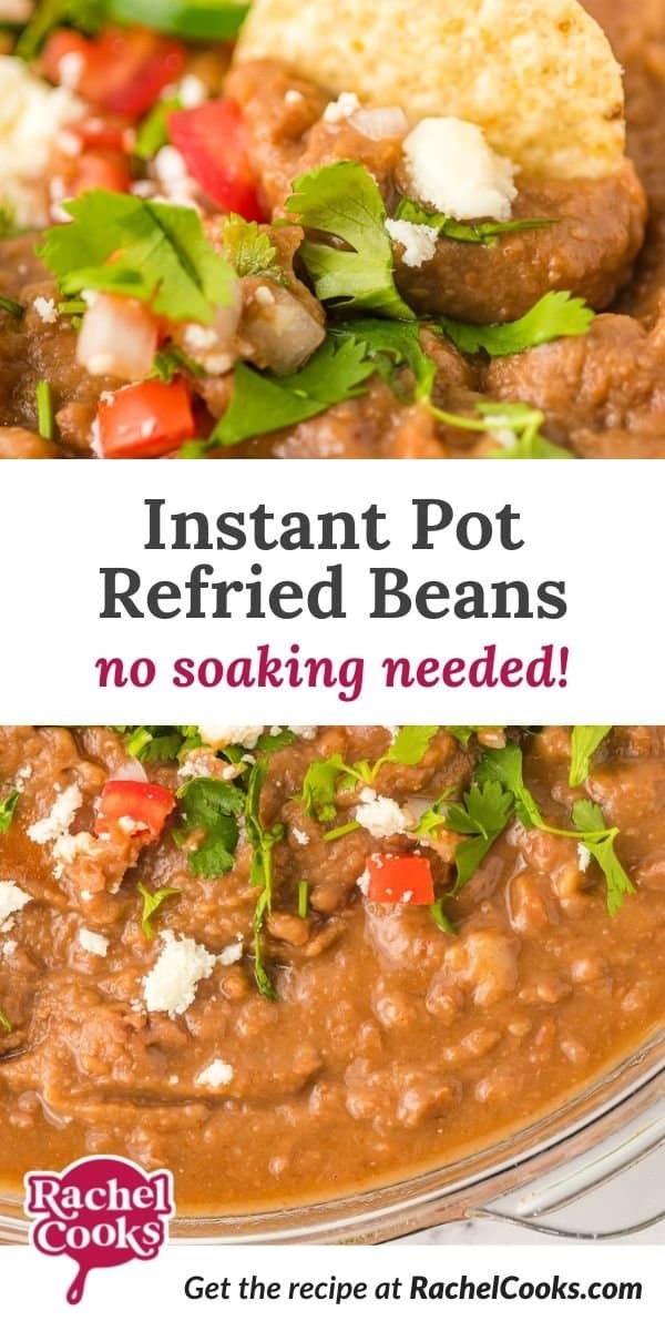 Beans, text overlay reads "instant pot refried beans - no soaking needed!"