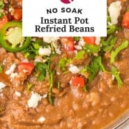 Beans, text overlay reads "no soak instant pot refried beans."