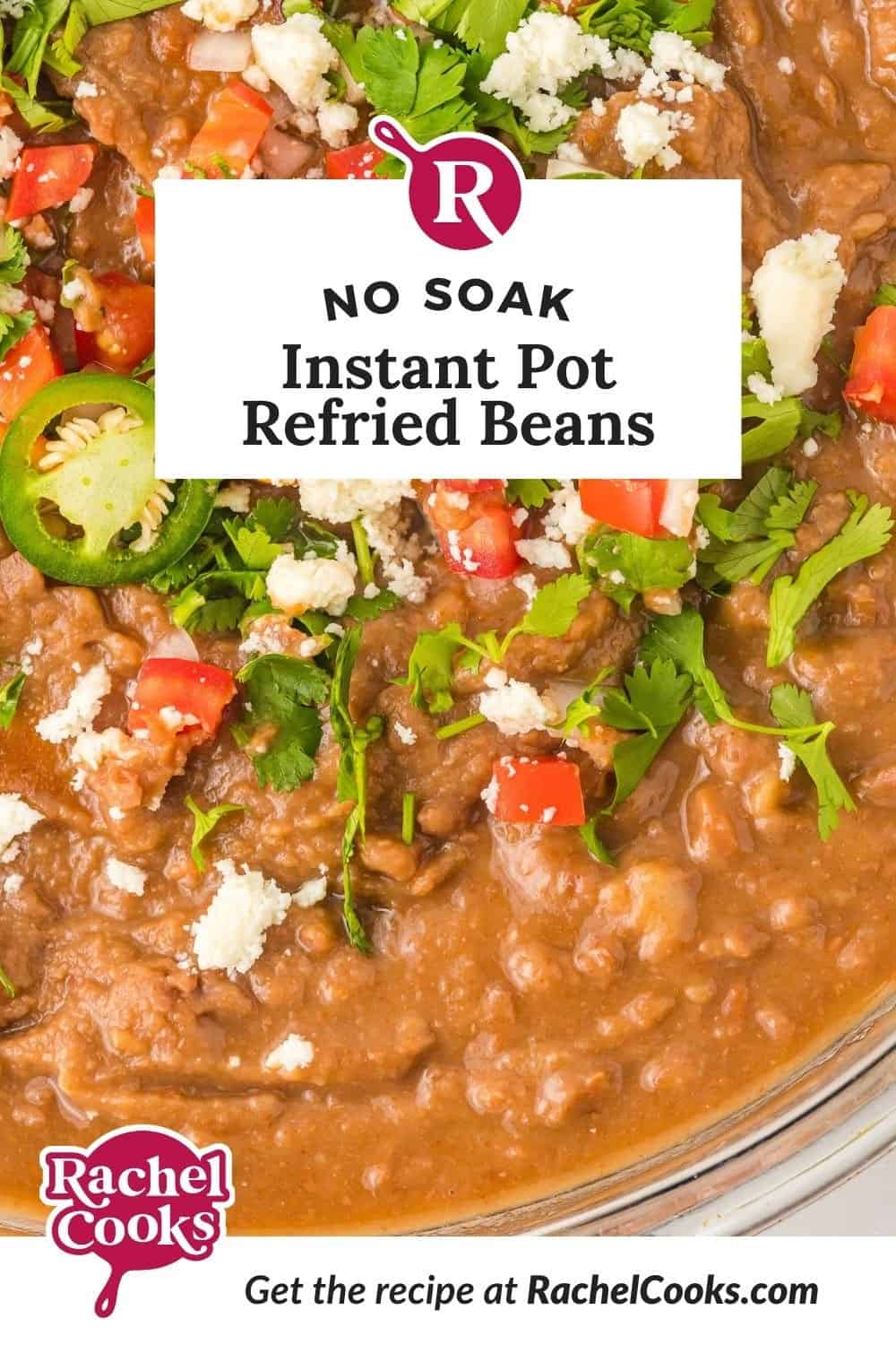 Beans, text overlay reads "no soak instant pot refried beans."