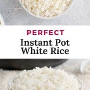 Rice, text overlay reads "perfect instant pot white rice."