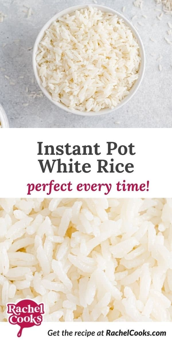 Rice, text overlay reads "instant pot white rice - perfect every time!"