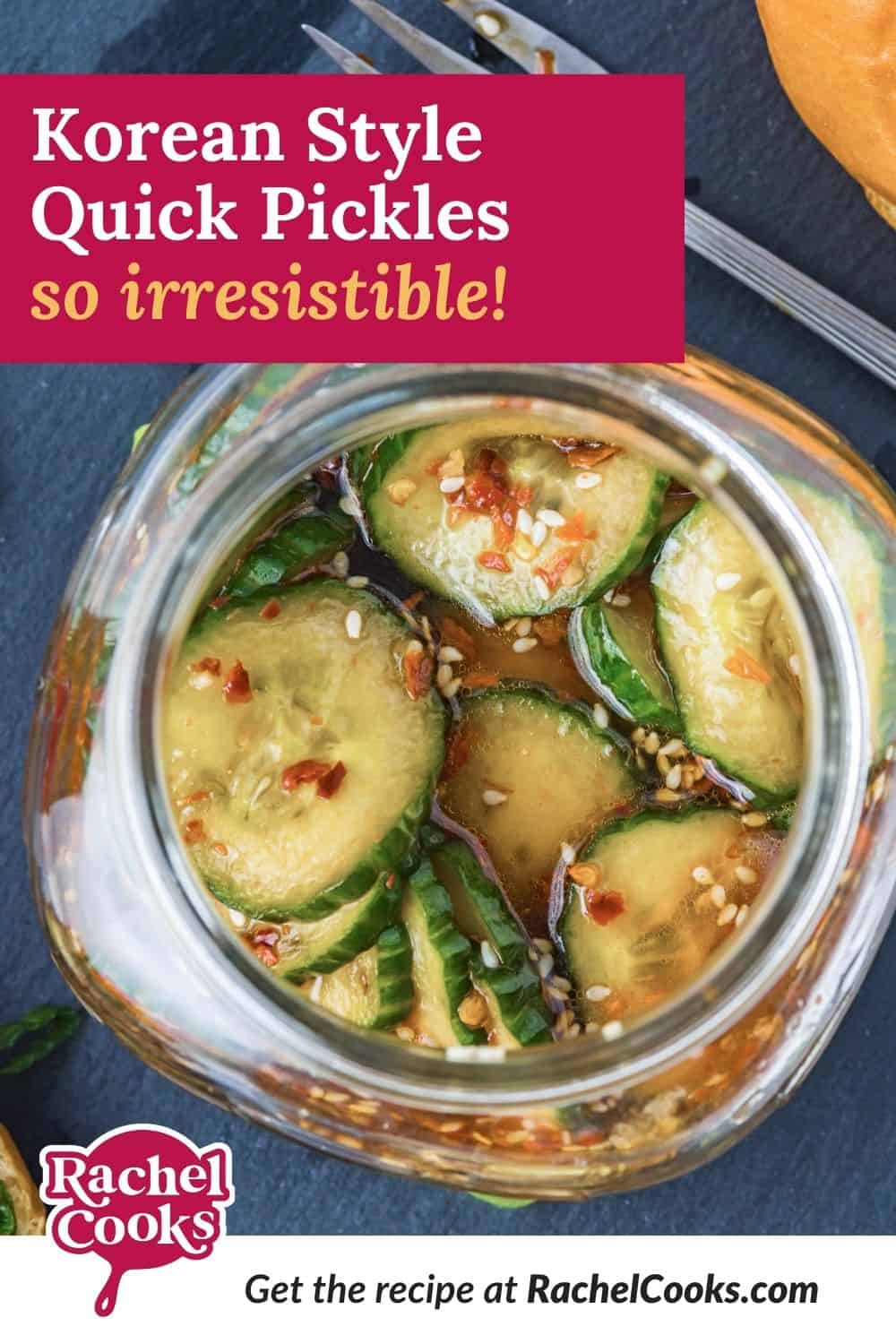 Pickles, text overlay reads "Korean style quick pickles - so irresistible!"