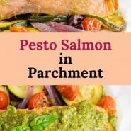 Salmon, text overlay reads "pesto salmon in parchment."