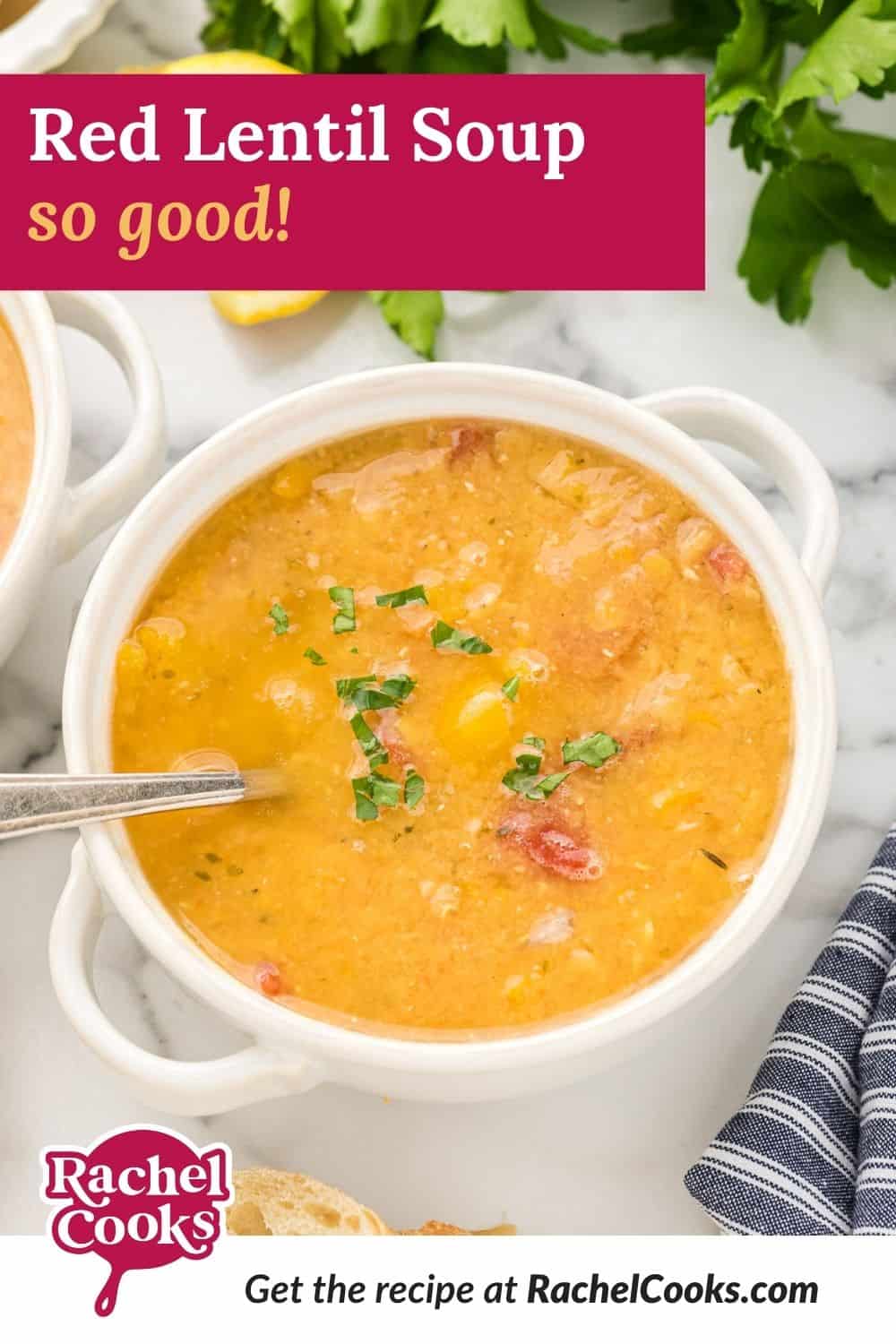 Orange colored soup, text overlay reads "red lentil soup - so good!"