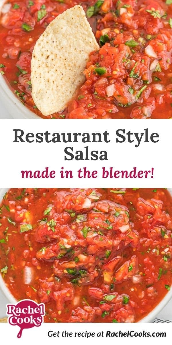 Salsa, text overlay reads "restaurant style salsa - made in the blender!"