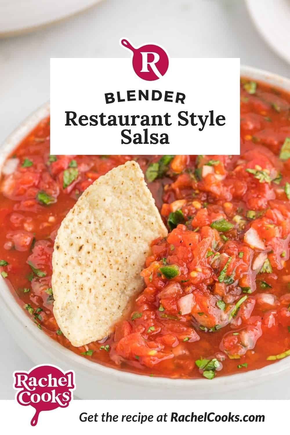 Salsa, text overlay reads "blender restaurant style salsa."