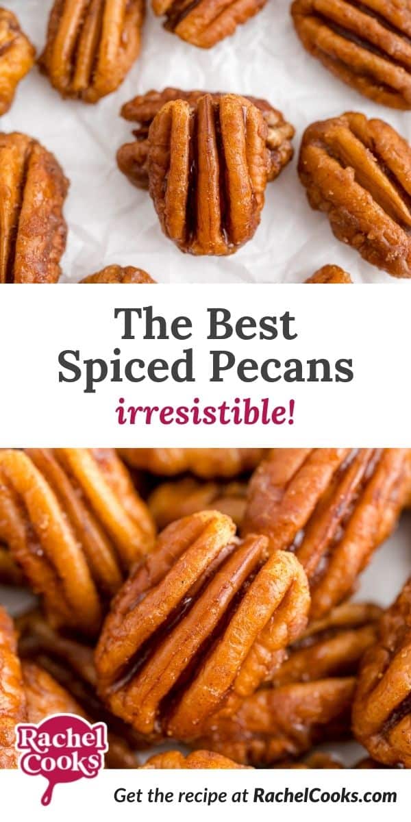 Pecans, text overlay reads "the best spiced pecans - irresistible!"