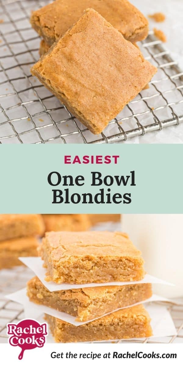 Bars, text overlay reads, "easiest one bowl blondies."