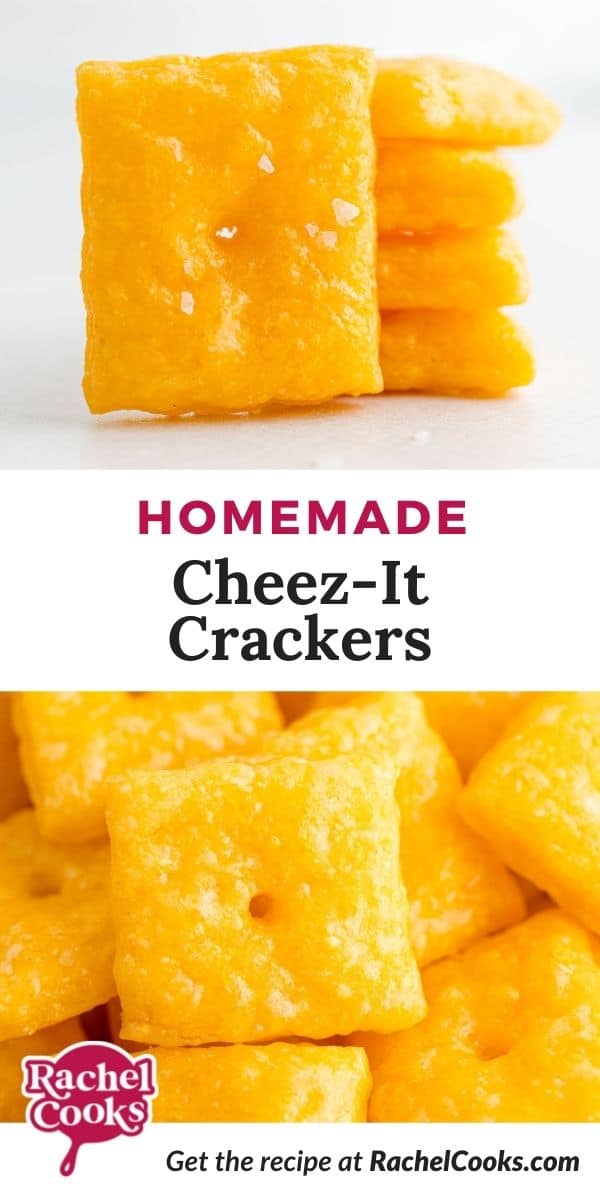 Cheese crackers, text overlay reads "homemade cheez-it crackers."