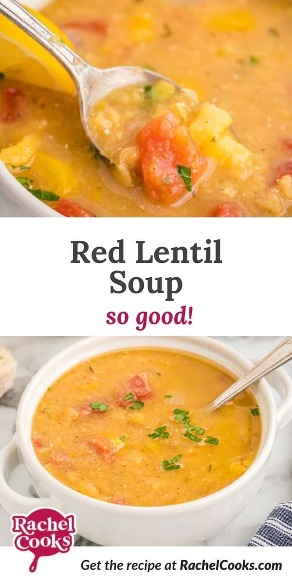 Orange colored soup, text overlay reads "red lentil soup - so good!"