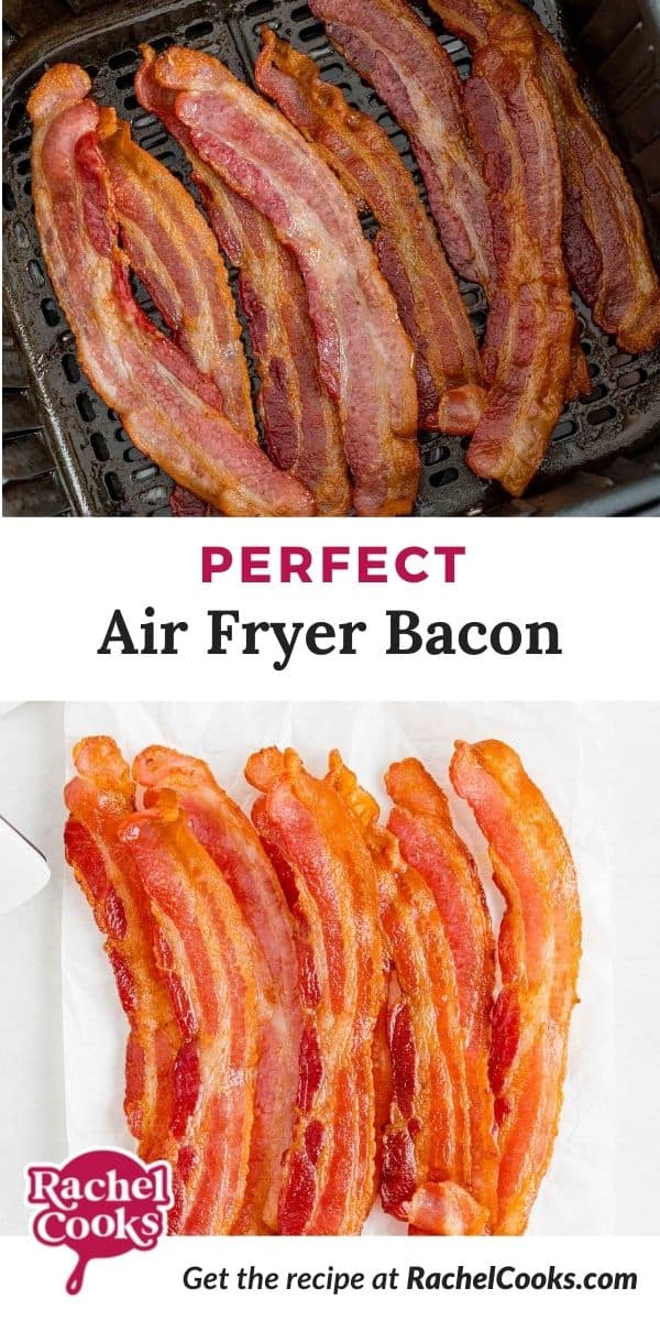 Bacon, text overlay reads, "perfect air fryer bacon."