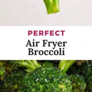 Broccoli, text overlay reads "perfect air fryer broccoli."