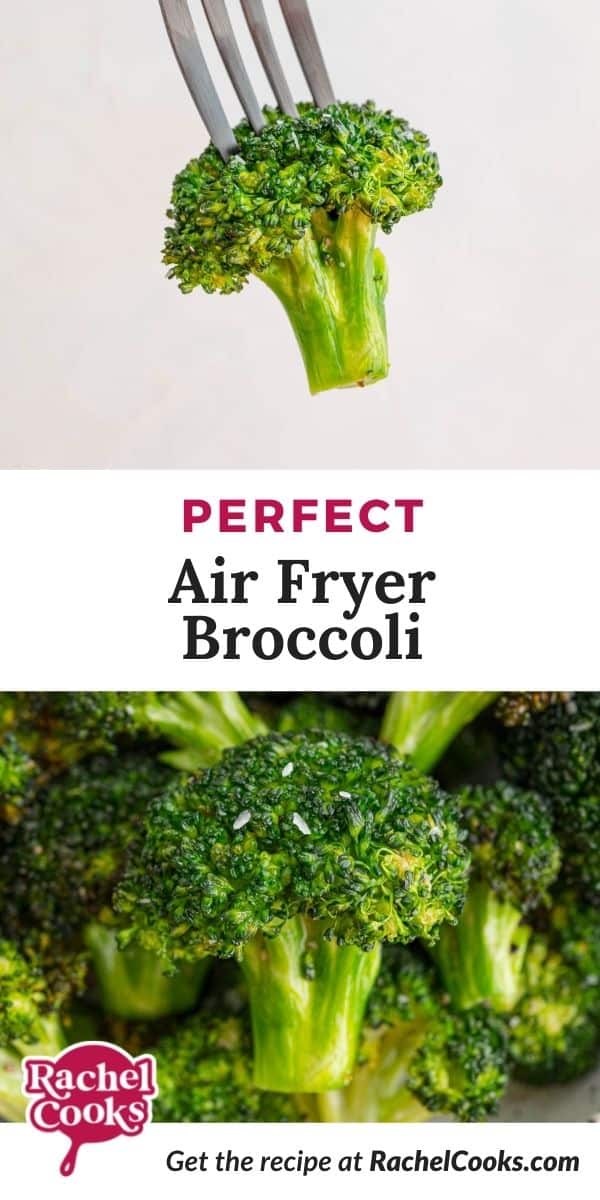Broccoli, text overlay reads "perfect air fryer broccoli."