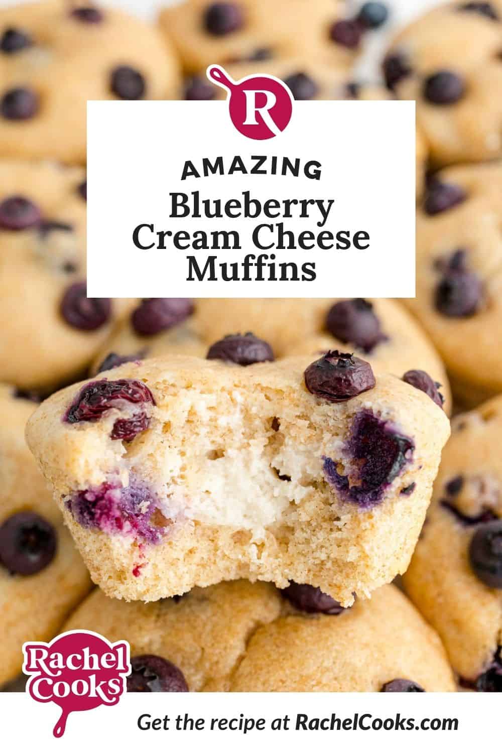 Muffins, text overlay reads "amazing blueberry cream cheese muffins."