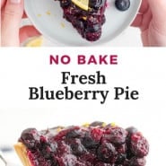 Pie, text overlay reads "no bake fresh blueberry pie."