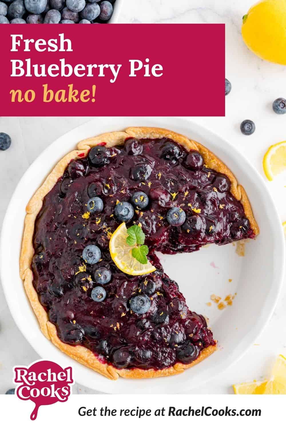 Pie, text overlay reads "fresh blueberry pie - no bake."