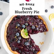 Pie, text overlay reads "no bake fresh blueberry pie."