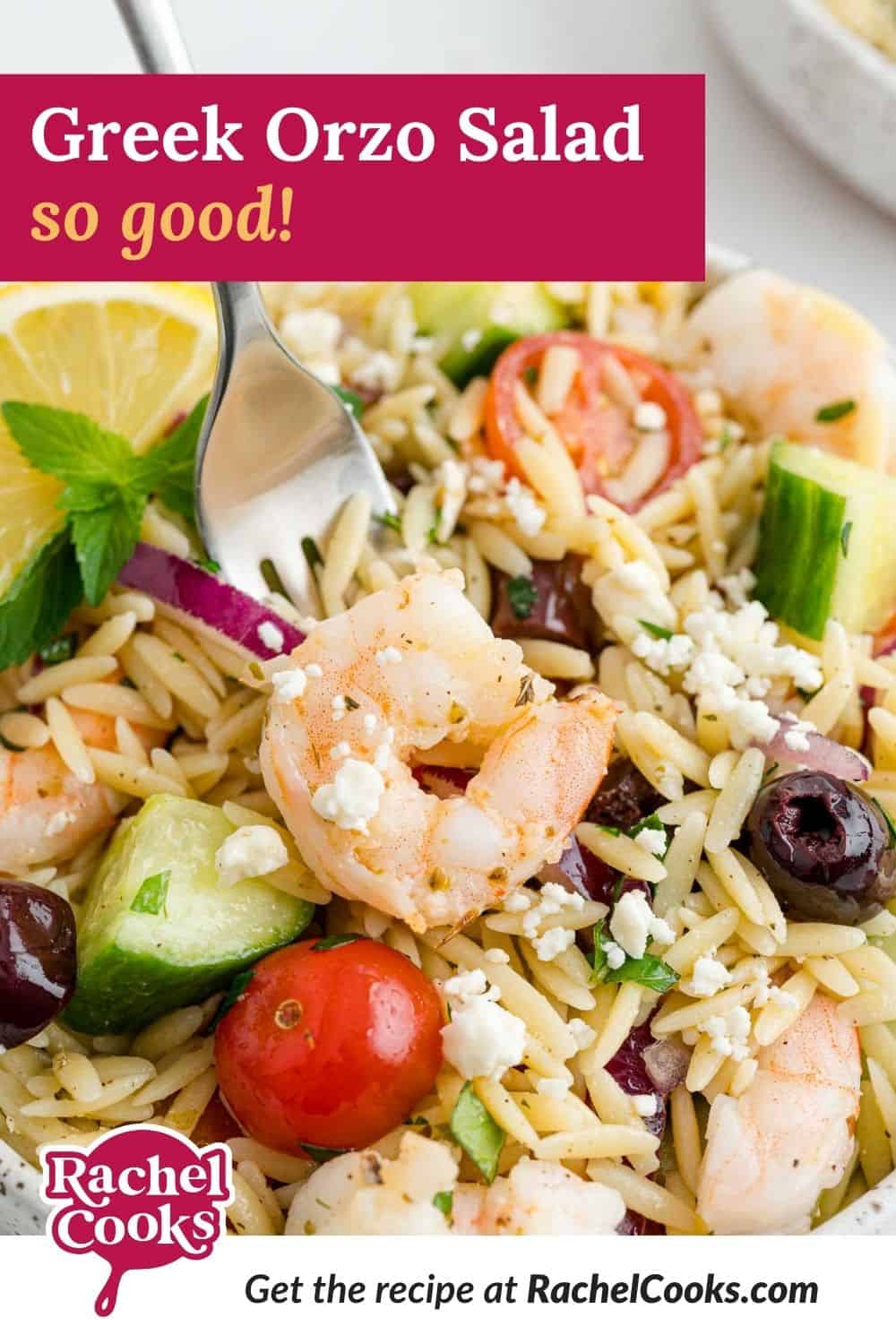 Pasta salad, text overlay reads "greek orzo salad - so good."