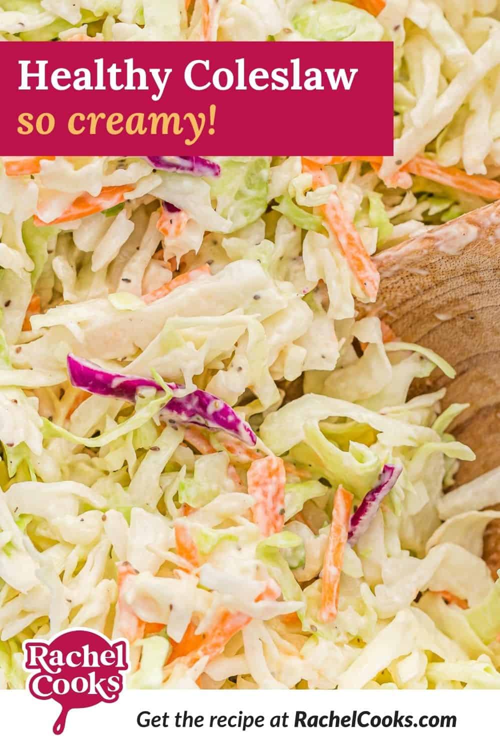 Coleslaw, text overlay reads "healthy coleslaw - so creamy!"
