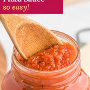 Red sauce in a jar, text overlay reads "homemade pizza sauce - so easy."
