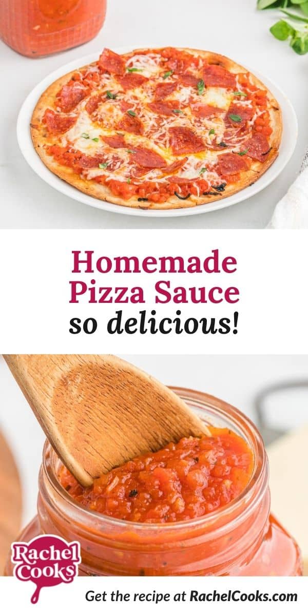 Red sauce in a jar, text overlay reads "homemade pizza sauce - so delicious."