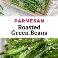 Beans, text overlay reads "parmesan roasted green beans."