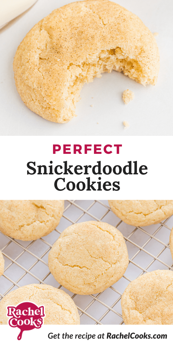 Cookies, text overlay reads "perfect snickerdoodle cookies."