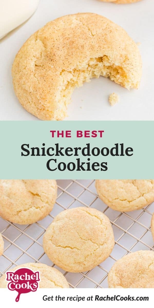 Cookies, text overlay reads "the best snickerdoodle cookies."