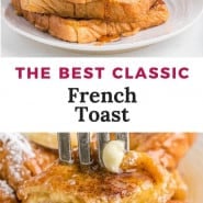 French toast, text overlay reads "the best classic french toast."