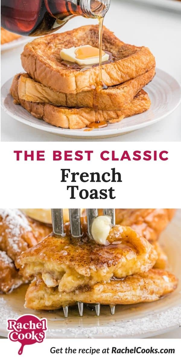 French toast, text overlay reads "the best classic french toast."