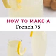 Lemon cocktail, text overlay reads "how to make a french 75."